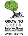 Growing G.R.E.E.N. InterActions Workshops